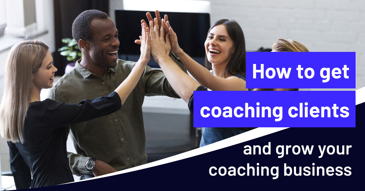 Ultimate Guide on How to Find Coaching Clients in the USA